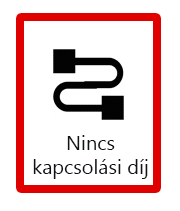 Nincs kapcsolási díj